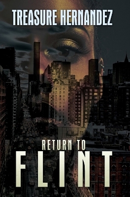 Return to Flint - Treasure Hernandez