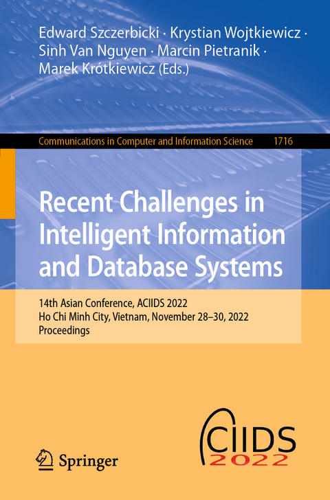 Recent Challenges in Intelligent Information and Database Systems - 