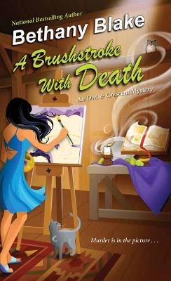 Brushstroke with Death - Bethany Blake