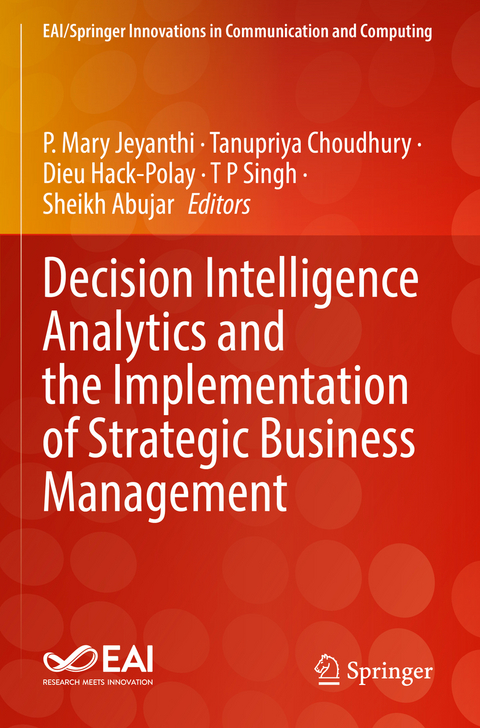 Decision Intelligence Analytics and the Implementation of Strategic Business Management - 