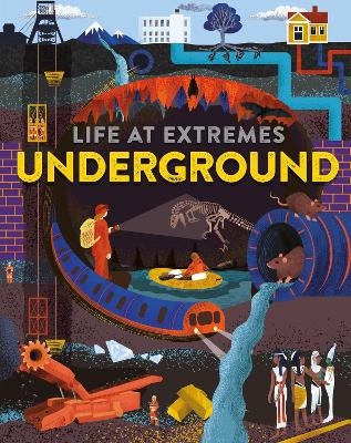 Life at Extremes: Underground - Josy Bloggs