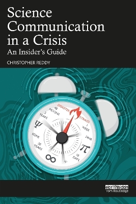 Science Communication in a Crisis - Christopher Reddy