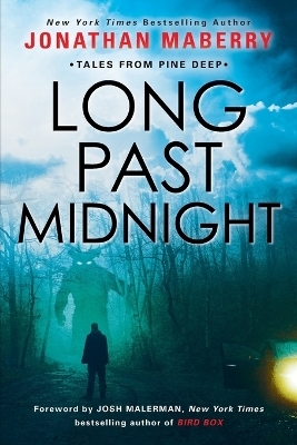 Long Past Midnight - Jonathan Maberry