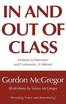 In and Out of Class - Gordon McGregor