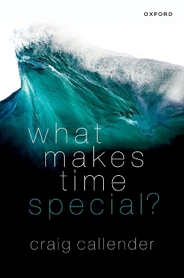 What Makes Time Special? - Craig Callender