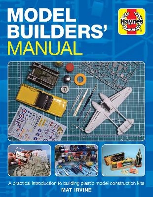 Model Builders' Manual - Mat Irvine