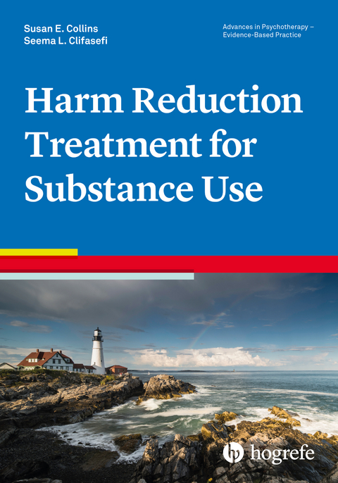 Harm Reduction Treatment for Substance Use - Susan E. Collins, Seema L. Clifasefi