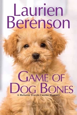 Game of Dog Bones - Laurien Berenson