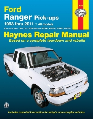 Ford Ranger (1993-2011) & Mazda B2300/B2500/B3000/B4000 (1994-2009) Haynes Repair Manual (USA) -  Haynes Publishing