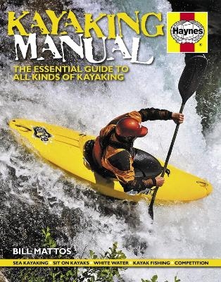 Kayaking Manual - Bill Mattos