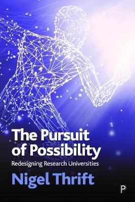 The Pursuit of Possibility - Nigel Thrift