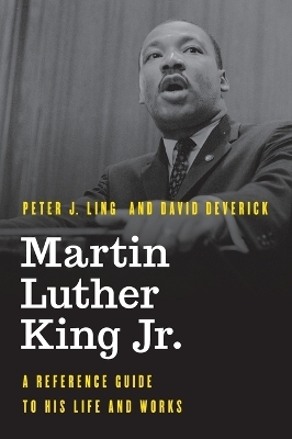 Martin Luther King Jr. - Peter J. Ling, David Deverick