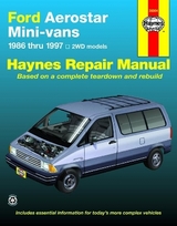 Ford Aerostar Mini-vans (1986-1997) with two wheel drive Haynes Repair Manual (USA) - Haynes Publishing