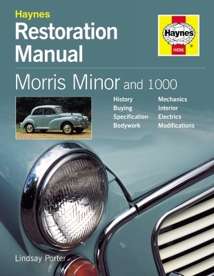 Morris Minor and 1000 Restoration Manual - Lindsay Porter