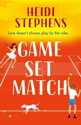Game, Set, Match - Heidi Stephens