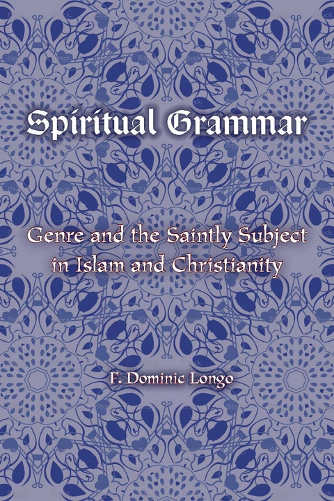 Spiritual Grammar -  F. Dominic Longo
