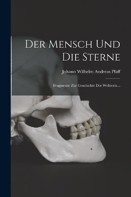 Der Mensch Und Die Sterne - 