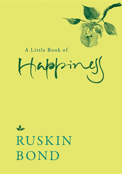 Little Book of Happiness -  Ruskin Bond