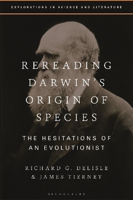 Rereading Darwin’s Origin of Species - Richard G. Delisle, James Tierney