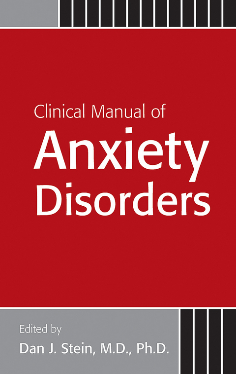 Clinical Manual of Anxiety Disorders - 