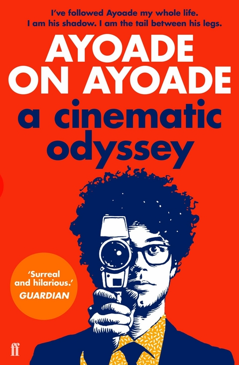 Ayoade on Ayoade -  Richard Ayoade