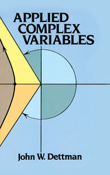 Applied Complex Variables -  John W. Dettman