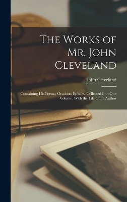 The Works of Mr. John Cleveland - John Cleveland