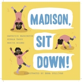 Madison, Sit Down! - Dartavius Washington, Mikala Tardy