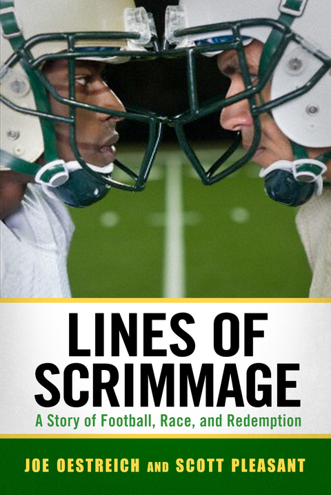 Lines of Scrimmage -  Joe Oestreich,  Scott Pleasant