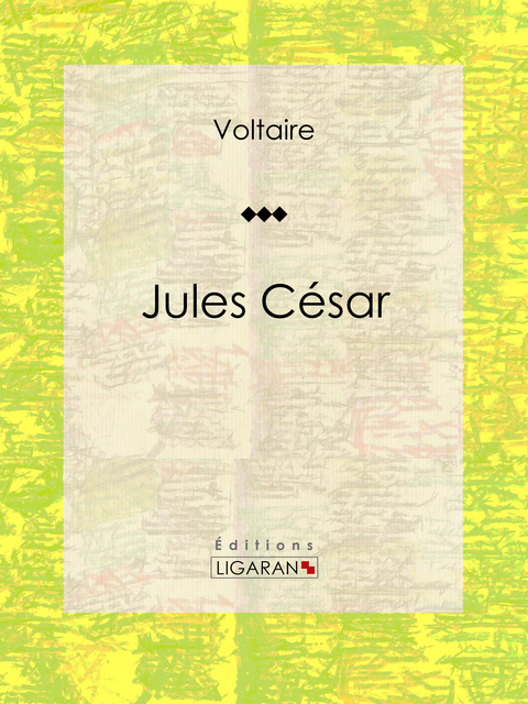 Jules César - William Shakespeare,  Ligaran