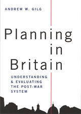 Planning in Britain -  Andrew Gilg