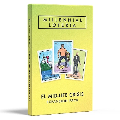 Millennial Loteria: El Midlife Crisis Expansion Pack - Mike Alfaro