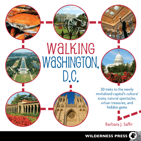 Walking Washington, D.C. -  Barbara J. Saffir