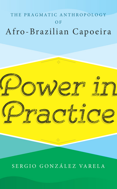 Power in Practice -  Sergio Gonzalez Varela