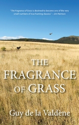 Fragrance of Grass -  Guy de la Valdene