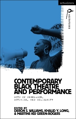 Contemporary Black Theatre and Performance - 