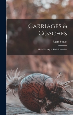 Carriages & Coaches - Straus Ralph