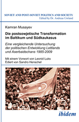 Die postsowjetische Transformation im Baltikum und Südkaukasus - Kamran Musayev