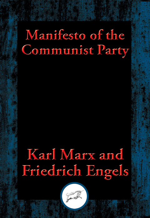 Manifesto of the Communist Party -  Karl Marx