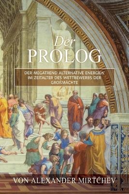 Der Prolog - Alexander V Mirtchev