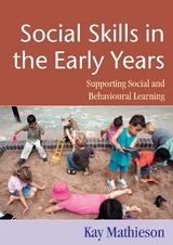 Social Skills in the Early Years -  Kay Mathieson