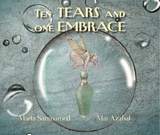 Ten Tears and One Embrace -  Marta Sanmamed