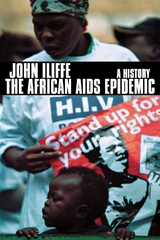 African AIDS Epidemic -  John Iliffe