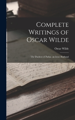 Complete Writings of Oscar Wilde - Oscar Wilde