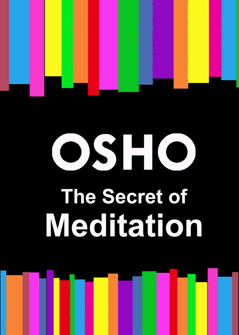 Secret of Meditation -  Osho