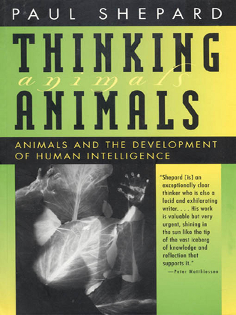 Thinking Animals -  Paul Shepard