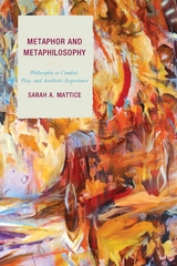 Metaphor and Metaphilosophy -  Sarah A. Mattice