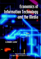 Economics Of Information Technology And The Media -  Low Linda Low