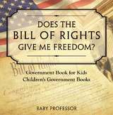 Does the Bill of Rights Give Me Freedom? Government Book for Kids | Children's Government Books -  Baby Professor