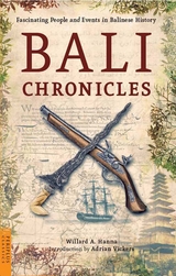 Bali Chronicles - Willard A. Hanna